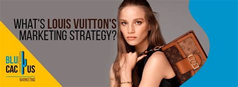 Louis Vuitton et le marketing 